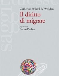 Il diritto di migrare di Catherine Wihtol de Wenden. Edizione Ediesse