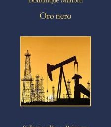 Copertina: Oro nero di Dominique Manotti - Sellerio