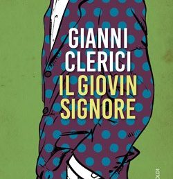 Copertina de “Il giovin signore” di Gianni Clerici. Baldini & Castoldi editore