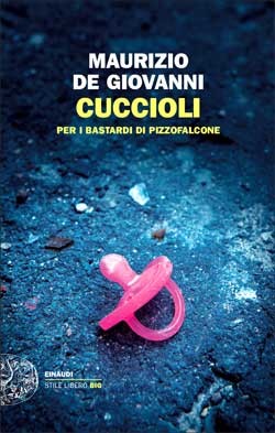 Copertina "Cuccioli..." di Maurizio De Giovanni - Einaudi