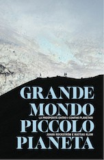 Copertina "Grande mondo, piccolo pianeta" di Johan Rockström e Mattias Klum - Edizioni Ambiente