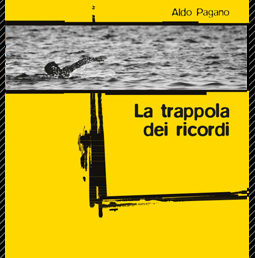 Copertina: La trappola dei ricordi di Aldo Pagano. Todaro