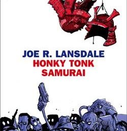 Copertina: Honk Tonk Samurai, di Joe R. Landsdale, Einaudi