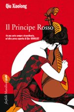 Copertina: Il Principe Rosso di Qiu Xiaolong. Marsilio