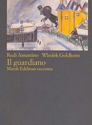 Copertina: Il guardiano di Rudi Assuntino e Wlodek Goldkorn. Sellerio