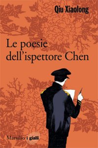 Copertina Le poesie dell Ispettore Chen - Marsilio