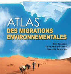 Copertina del: Atlas des Migrations Environnementales di Dina Ionesco, Daria Mokhnacheva, François Gemenne – Science PO
