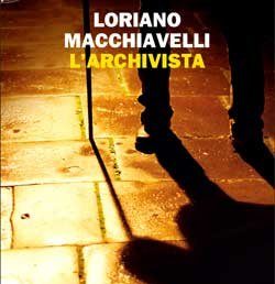 Copertina: L’archivista di Loriano Macchiavelli – Einaudi