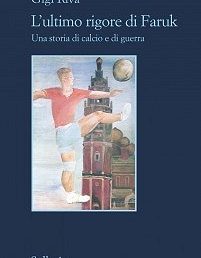 Copertina “L'ultimo rigore di Faruk” di Gigi Riva - Sellerio