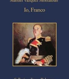 Copertina di “Io, Franco” di Manuel Vázquez Montalbán, Sellerio