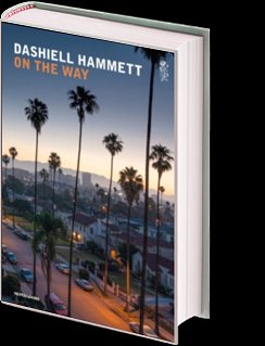 Copertina: On the Way di Dashiell Hammett – Mondadori