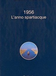 Copertina: 1956. L’anno spartiacque di Luciano Canfora – Sellerio