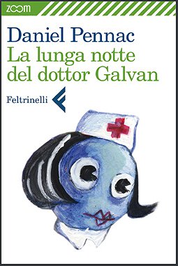 Copertina: La lunga notte del dottor Galvan di Daniel Pennac – Feltrinelli
