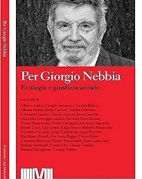 Copertina: Per Giorgio Nebbia. Ecologia e giustizia sociale