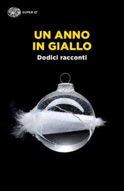Copertina: Un anno in giallo – AaVv – Einaudi