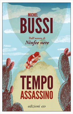 Copertina: Tempo assassino di Michel Bussi – Edizioni e/o