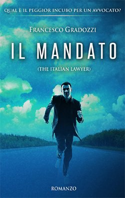 Copertina: Il mandato di Francesco Gradozzi, Autoproduzione