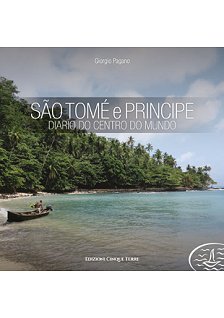 Copertina: São Tomé e Principe. Diario do Centro do mundo