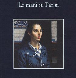 Copertina: Le mani su Parigi di Dominique Manotti