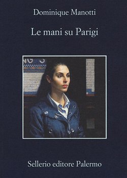 Copertina: Le mani su Parigi di Dominique Manotti