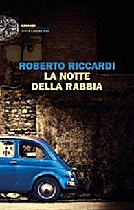 Copertina: La notte della rabbia di Roberto Riccardi – Einaudi