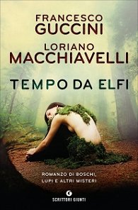 Copertina: Tempo da elfi di Francesco Guccini e Loriano Macchiavelli