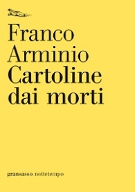 Copertina: Cartoline dai morti 2007 – 2017