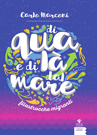 Copertina: Di qua e di là dal mare. Filastrocche migranti