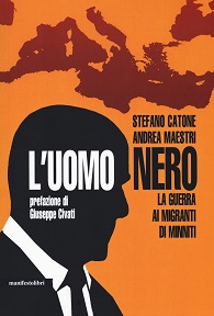 Copertina: L’uomo nero. La guerra ai migranti di Minniti