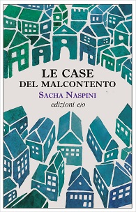 Copertina: Le case del malcontento