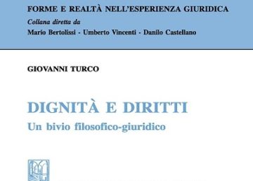 Dignità e diritti, un bivio filosofico-giuridico